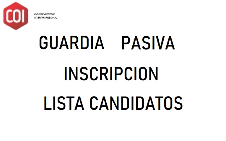 GUARDIA PASIVA INSCRIPCION LISTAS